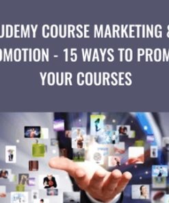 Udemy Course Marketing & Promotion - 15 Ways To Promote Your Courses – Dave Espino