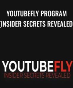 YouTubeFly Program (Insider Secrets Revealed) – Dave Nick