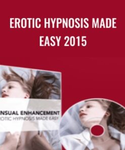 Erotic Hypnosis Made Easy 2015 - David Snyder