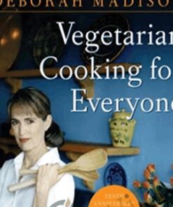 Vegetarian Cooking for Everyone (Tenth Anniversary Ed.) - Deborah Madison