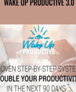 Wake Up Productive 3.0