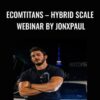 Ecomtitans – Hybrid Scale Webinar by Jonxpaul – Jonathan Smith