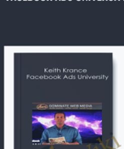Facebook Ads University – Keith Krance