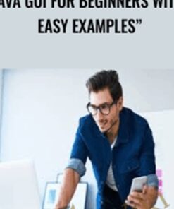 JAVA GUI for Beginners with easy Examples" - Fahad Chaudhry