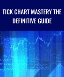 Tick Chart Mastery The Definitive Guide - Feibeltrading