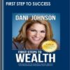 First Step To Success - Dani Johnson