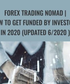 Forex Trading Nomad | How To Get Funded By Investors In 2020 (Updated 6/2020 )