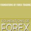 Foundations Of Forex Trading - TradeSmart University