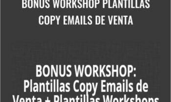 BONUS WORKSHOP Plantillas Copy Emails de Venta – Gabriela Higa