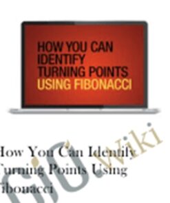 How You Can Identify Turning Points Using Fibonacci - Wayne Gorman