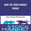 How the Stock Market Works - Michael Becket