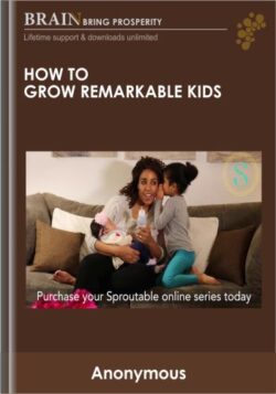 How to Grow Remarkable Kids