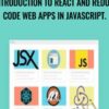 Introduction to React and Redux. Code Web Apps in JavaScript. - Mammoth Interactive