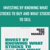 Investing By Knowing What Stocks to Buy and What Stocks to Sell - Charles D.Kirkpatrick