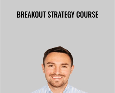 Breakout Strategy Course – Jackcorsellis