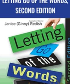 Letting go of the words, second edition - Janice Redish