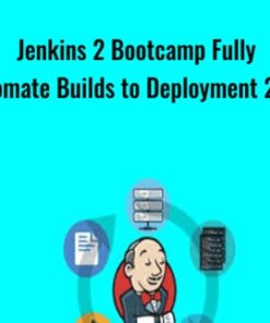 Jenkins 2 Bootcamp Fully Automate Builds to Deployment 2019 - Jason Taylor
