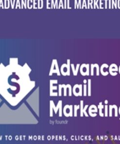 Advanced Email Marketing – Jimmy Kim (Foundr)