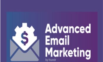 Advanced Email Marketing – Jimmy Kim (Foundr)