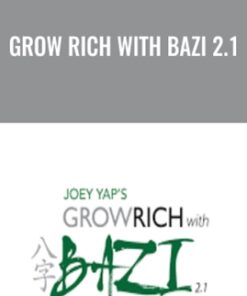 Joey Yap’s Grow Rich with Bazi 2.1