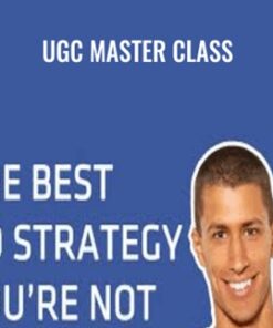 UGC Master Class – Justin Cener