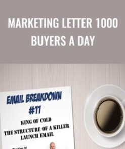 Marketing Letter 1000 Buyers a Day – Justin Goff