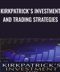 Kirkpatrick's Investment and Trading Strategies - Charles Kirkpatrick