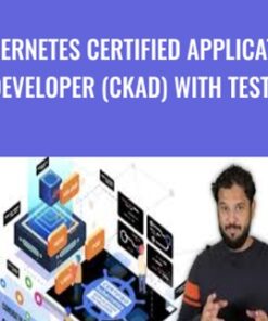 Kubernetes Certified Application Developer (CKAD) with Tests - Mumshad Mannambeth
