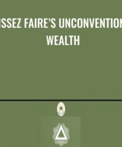 Laissez Faire’s Unconventional Wealth - Ryan Cole