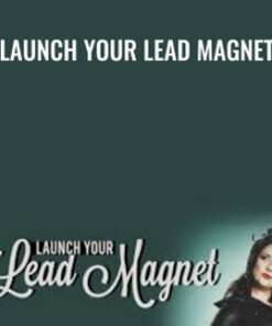 Launch Your Lead Magnet - Jenna Soard
