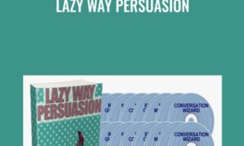 Lazy Way Persuasion - George Hutton