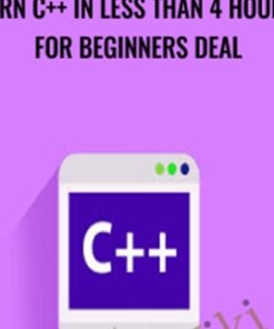 Learn C++ in Less than 4 Hours - for Beginners deal