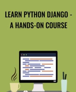 Learn Python Django - A Hands-On Course - Brett Romero