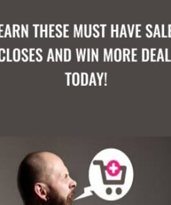 Learn These Must Have Sales Closes and Win More Deals Today! - Jeremiah Walsh