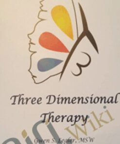 Three Dimensional Therapy Study Course - Leilani A. Alexander, Gwen S. Legler