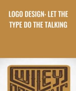 Logo Design: Let the Type Do the Talking - Evan Huwa