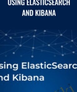 Using Elasticsearch and Kibana - Loonycorn