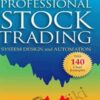 Professional Stock Trading: System Design and Automation – Mark R. Conway & Aaron N. Behle