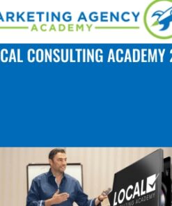 Marketing Agency Academy 2018 (Local Consulting Academy 2.0) - Joe Soto