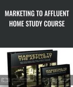 Marketing To Affluent Home Study Course - Dan Kennedy