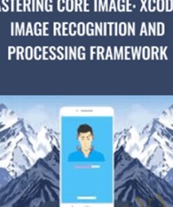 Mastering Core Image: XCode's Image Recognition and Processing Framework