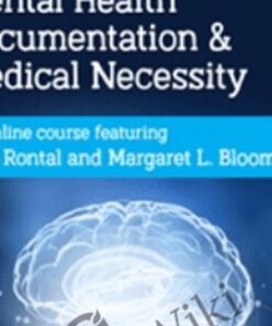 Mastering DSM-5® Differential Diagnosis, Mental Health Documentation & Medical Necessity- Beth Rontal &  Margaret L. Bloom