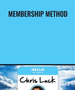 Membership Method - Chris Luck