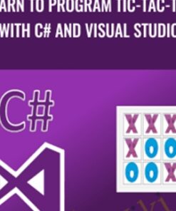 Learn To Program Tic-Tac-Toe with C# and Visual Studio - Mohammad El-Haj