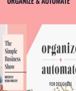 Organize & Automate - Nesha Woolery
