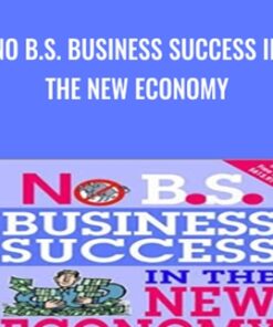 No B.S. Business Success in The New Economy - Dan Kennedy