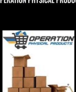 Operation Physical Products  – Ezra Firstone and Jason Fladlien