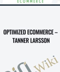 Optimized Ecommerce – Tanner Larsson