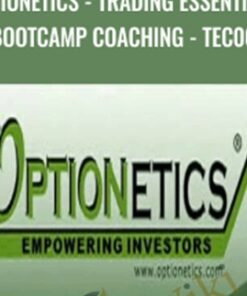 Optionetics - Trading Essentials BootCamp Coaching - TEC06 - Dwight Anderson