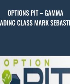 Options Pit – Gamma Trading Class Mark Sebastian